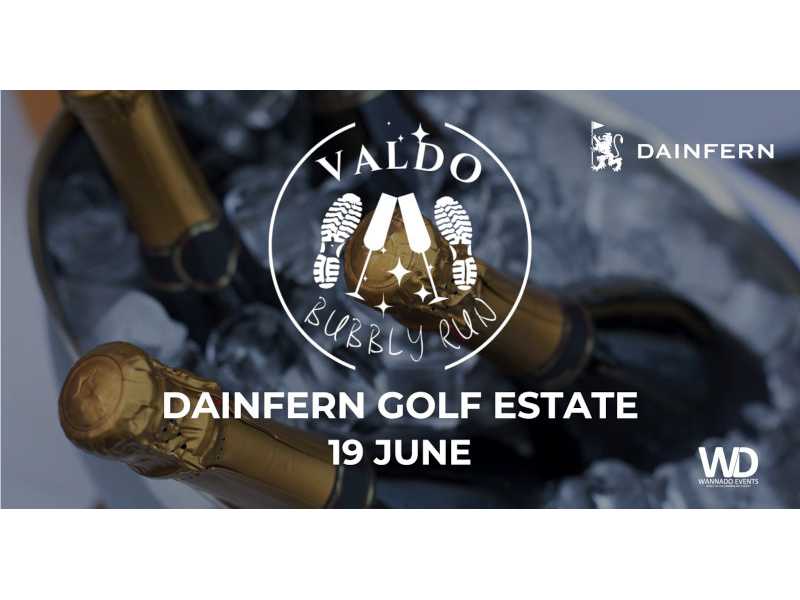 DAINFERN BUBBLY RUN Presented by Valdo